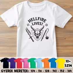Strangert Things Hellfire lives gyerek póló