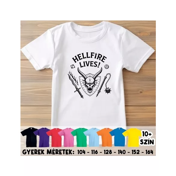 Strangert Things Hellfire lives gyerek póló